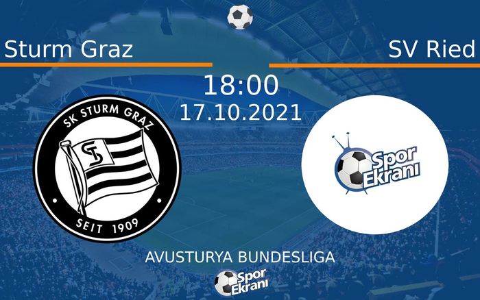 17 Ekim 2021 Sturm Graz vs SV Ried maçı Hangi Kanalda Saat Kaçta Yayınlanacak? 17 Ekim 2021 Sturm Graz vs SV Ried maçı Hangi Kanalda Saat Kaçta Yayınlanacak?