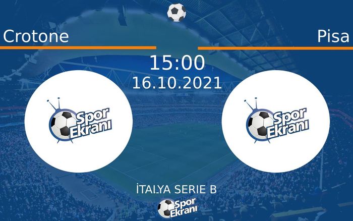 16 Ekim 2021 Crotone vs Pisa maçı Hangi Kanalda Saat Kaçta Yayınlanacak?