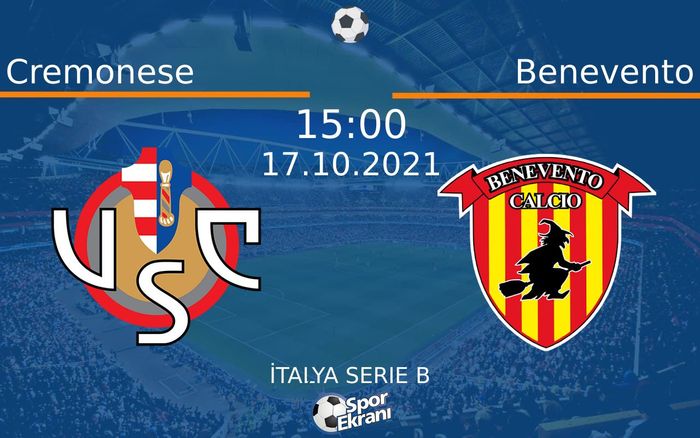 17 Ekim 2021 Cremonese vs Benevento maçı Hangi Kanalda Saat Kaçta Yayınlanacak? 17 Ekim 2021 Cremonese vs Benevento maçı Hangi Kanalda Saat Kaçta Yayınlanacak?