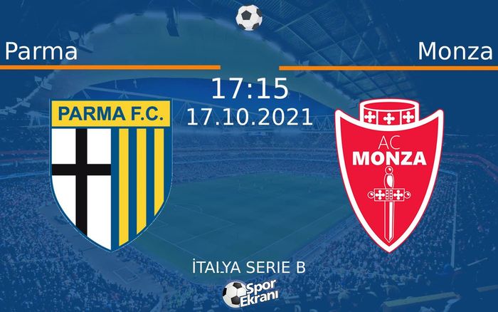 17 Ekim 2021 Parma vs Monza maçı Hangi Kanalda Saat Kaçta Yayınlanacak? 17 Ekim 2021 Parma vs Monza maçı Hangi Kanalda Saat Kaçta Yayınlanacak?