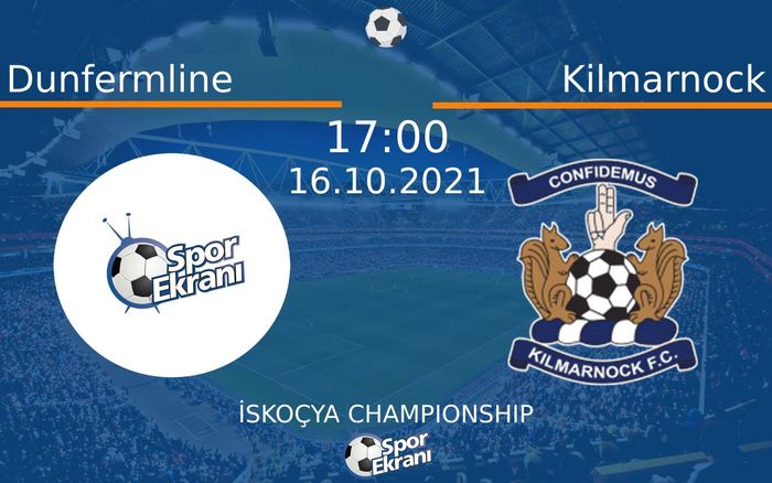 16 Ekim 2021 Dunfermline vs Kilmarnock maçı Hangi Kanalda Saat Kaçta Yayınlanacak?