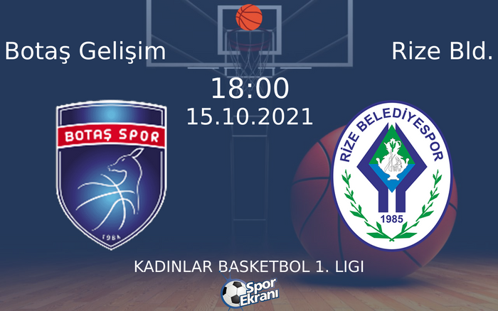 15 Ekim 2021 Botaş Gelişim vs Rize Bld. maçı Hangi Kanalda Saat Kaçta Yayınlanacak? 15 Ekim 2021 Botaş Gelişim vs Rize Bld. maçı Hangi Kanalda Saat Kaçta Yayınlanacak?