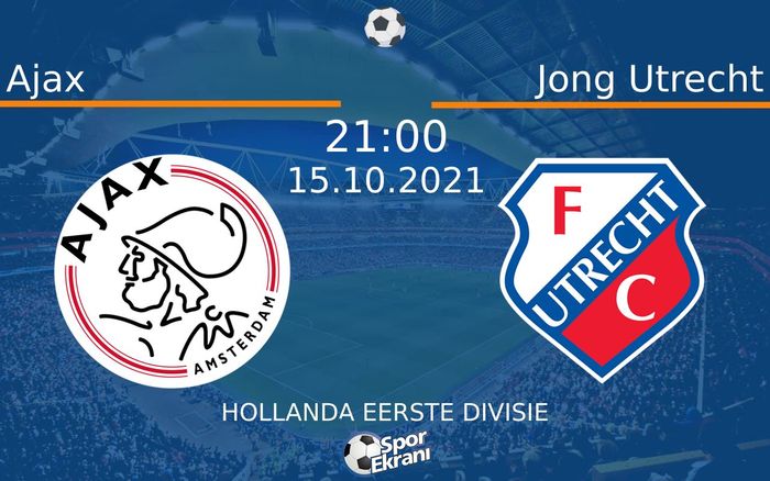 15 Ekim 2021 Ajax vs Jong Utrecht maçı Hangi Kanalda Saat Kaçta Yayınlanacak? 15 Ekim 2021 Ajax vs Jong Utrecht maçı Hangi Kanalda Saat Kaçta Yayınlanacak?