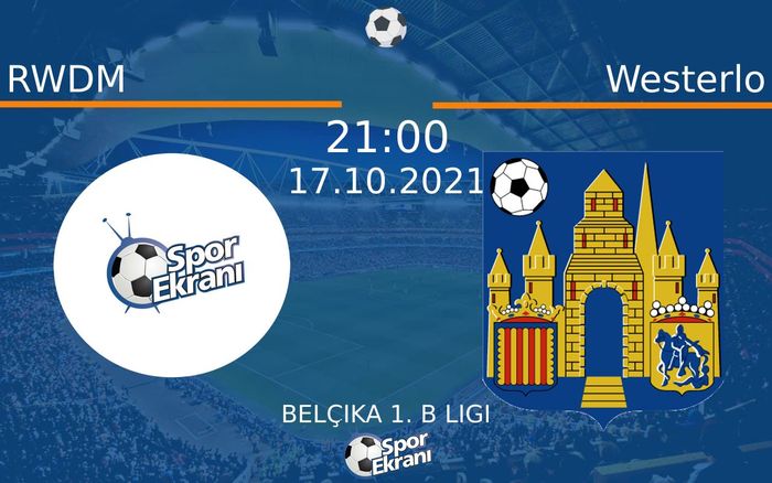 17 Ekim 2021 RWDM vs Westerlo maçı Hangi Kanalda Saat Kaçta Yayınlanacak? 17 Ekim 2021 RWDM vs Westerlo maçı Hangi Kanalda Saat Kaçta Yayınlanacak?