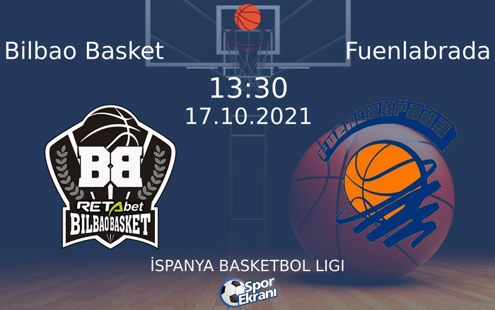 17 Ekim 2021 Bilbao Basket vs Fuenlabrada maçı Hangi Kanalda Saat Kaçta Yayınlanacak? 17 Ekim 2021 Bilbao Basket vs Fuenlabrada maçı Hangi Kanalda Saat Kaçta Yayınlanacak?