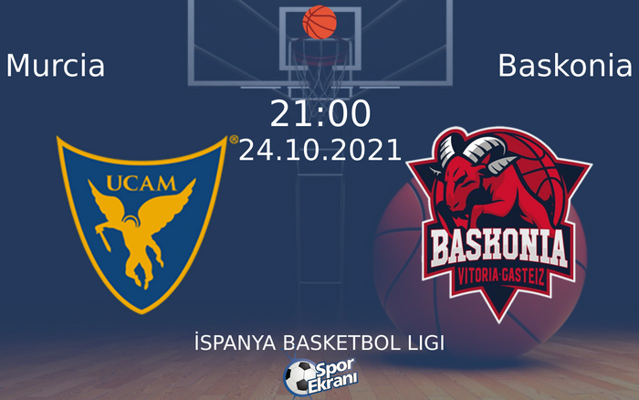 24 Ekim 2021 Murcia vs Baskonia maçı Hangi Kanalda Saat Kaçta Yayınlanacak? 24 Ekim 2021 Murcia vs Baskonia maçı Hangi Kanalda Saat Kaçta Yayınlanacak?