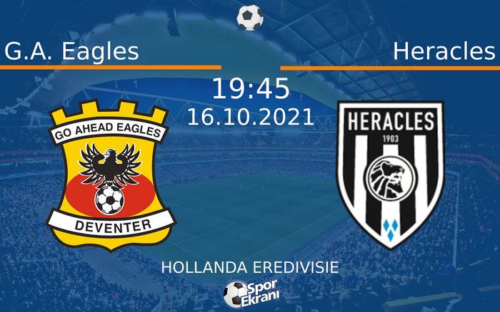 16 Ekim 2021 G.A. Eagles vs Heracles maçı Hangi Kanalda Saat Kaçta Yayınlanacak? 16 Ekim 2021 G.A. Eagles vs Heracles maçı Hangi Kanalda Saat Kaçta Yayınlanacak?