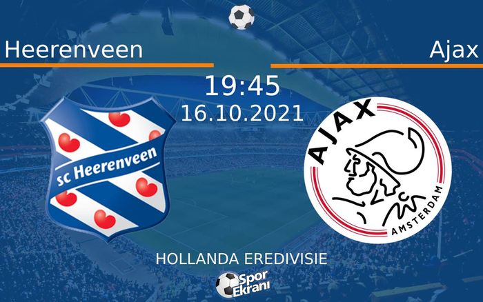 16 Ekim 2021 Heerenveen vs Ajax maçı Hangi Kanalda Saat Kaçta Yayınlanacak? 16 Ekim 2021 Heerenveen vs Ajax maçı Hangi Kanalda Saat Kaçta Yayınlanacak?