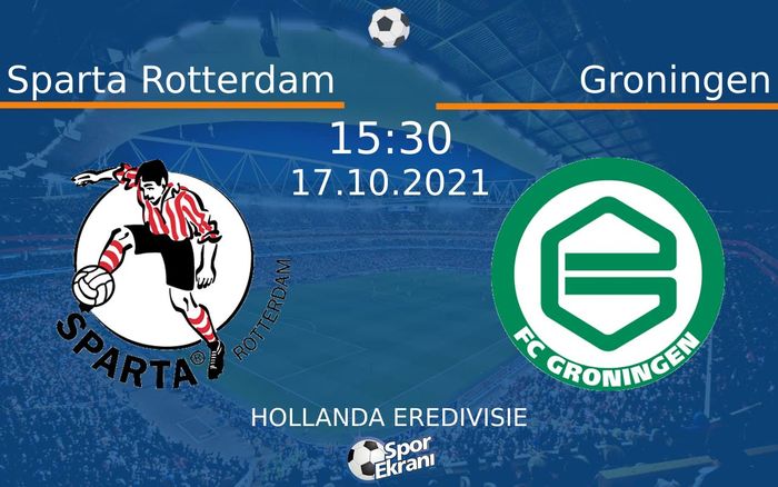 17 Ekim 2021 Sparta Rotterdam vs Groningen maçı Hangi Kanalda Saat Kaçta Yayınlanacak? 17 Ekim 2021 Sparta Rotterdam vs Groningen maçı Hangi Kanalda Saat Kaçta Yayınlanacak?