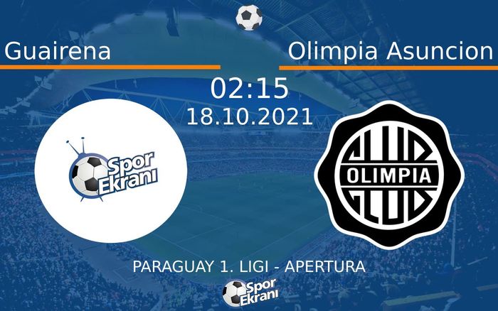 18 Ekim 2021 Guairena vs Olimpia Asuncion maçı Hangi Kanalda Saat Kaçta Yayınlanacak? 18 Ekim 2021 Guairena vs Olimpia Asuncion maçı Hangi Kanalda Saat Kaçta Yayınlanacak?