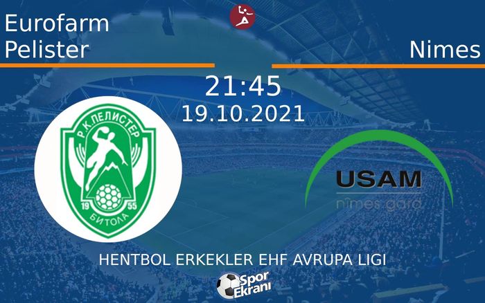19 Ekim 2021 Eurofarm Pelister vs Nimes maçı Hangi Kanalda Saat Kaçta Yayınlanacak? 19 Ekim 2021 Eurofarm Pelister vs Nimes maçı Hangi Kanalda Saat Kaçta Yayınlanacak?