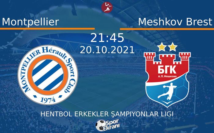 20 Ekim 2021 Montpellier vs Meshkov Brest maçı Hangi Kanalda Saat Kaçta Yayınlanacak? 20 Ekim 2021 Montpellier vs Meshkov Brest maçı Hangi Kanalda Saat Kaçta Yayınlanacak?