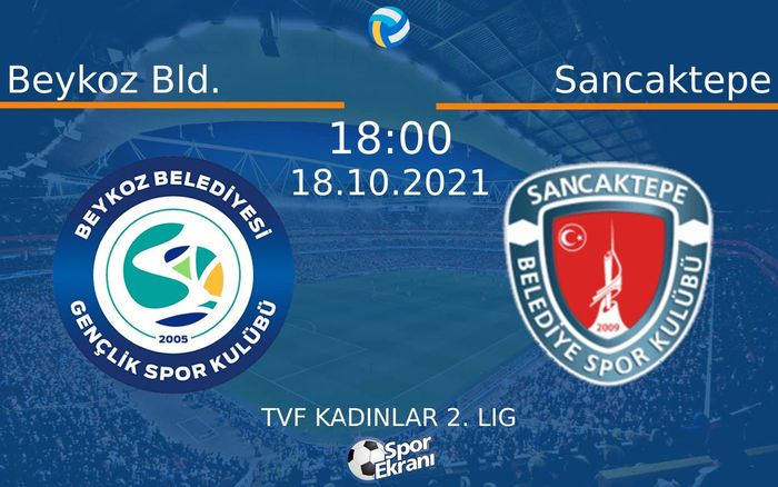 18 Ekim 2021 Beykoz Bld. vs Sancaktepe maçı Hangi Kanalda Saat Kaçta Yayınlanacak? 18 Ekim 2021 Beykoz Bld. vs Sancaktepe maçı Hangi Kanalda Saat Kaçta Yayınlanacak?