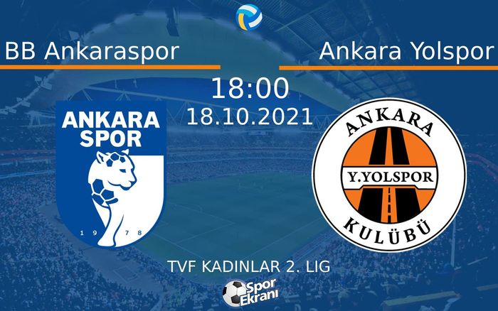 18 Ekim 2021 BB Ankaraspor vs Ankara Yolspor maçı Hangi Kanalda Saat Kaçta Yayınlanacak? 18 Ekim 2021 BB Ankaraspor vs Ankara Yolspor maçı Hangi Kanalda Saat Kaçta Yayınlanacak?