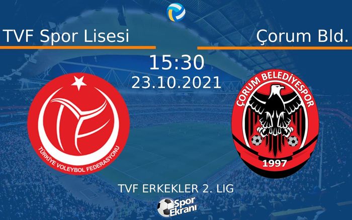 23 Ekim 2021 TVF Spor Lisesi vs Çorum Bld. maçı Hangi Kanalda Saat Kaçta Yayınlanacak? 23 Ekim 2021 TVF Spor Lisesi vs Çorum Bld. maçı Hangi Kanalda Saat Kaçta Yayınlanacak?