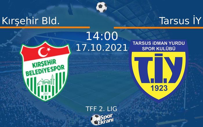 17 Ekim 2021 Kırşehir Bld. vs Tarsus İY maçı Hangi Kanalda Saat Kaçta Yayınlanacak? 17 Ekim 2021 Kırşehir Bld. vs Tarsus İY maçı Hangi Kanalda Saat Kaçta Yayınlanacak?