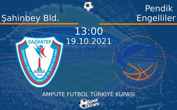19 Ekim 2021 Şahinbey Bld. vs Pendik Engelliler maçı Hangi Kanalda Saat Kaçta Yayınlanacak? 19 Ekim 2021 Şahinbey Bld. vs Pendik Engelliler maçı Hangi Kanalda Saat Kaçta Yayınlanacak?