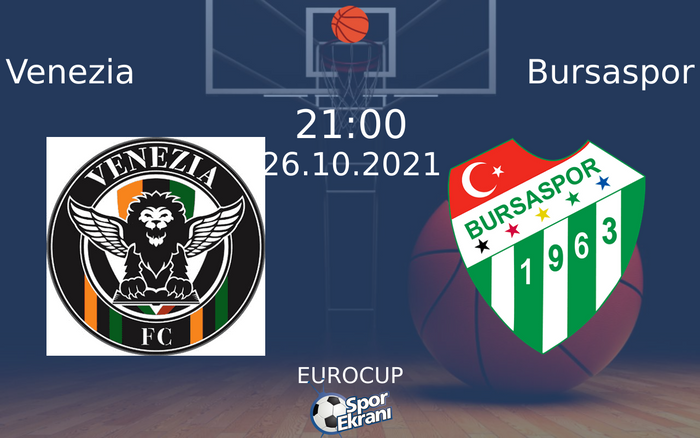 26 Ekim 2021 Venezia vs Bursaspor maçı Hangi Kanalda Saat Kaçta Yayınlanacak? 26 Ekim 2021 Venezia vs Bursaspor maçı Hangi Kanalda Saat Kaçta Yayınlanacak?