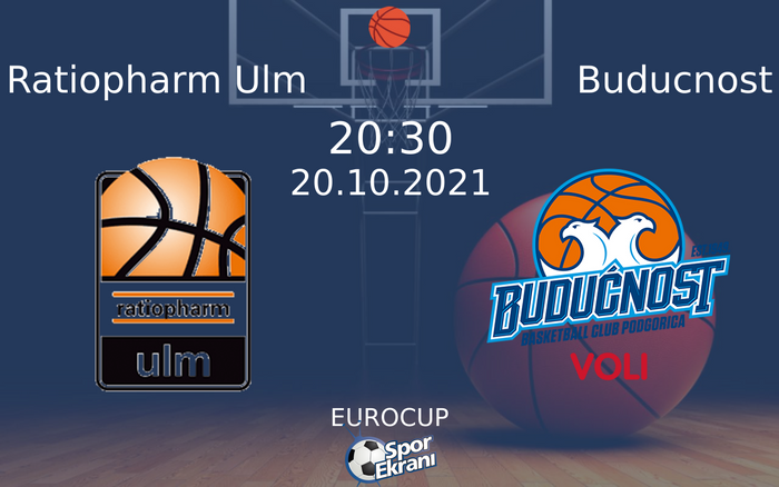 20 Ekim 2021 Ratiopharm Ulm vs Buducnost maçı Hangi Kanalda Saat Kaçta Yayınlanacak? 20 Ekim 2021 Ratiopharm Ulm vs Buducnost maçı Hangi Kanalda Saat Kaçta Yayınlanacak?