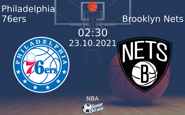 23 Ekim 2021 Philadelphia 76ers vs Brooklyn Nets maçı Hangi Kanalda Saat Kaçta Yayınlanacak? 23 Ekim 2021 Philadelphia 76ers vs Brooklyn Nets maçı Hangi Kanalda Saat Kaçta Yayınlanacak?