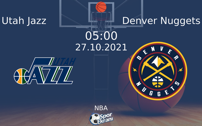27 Ekim 2021 Utah Jazz vs Denver Nuggets maçı Hangi Kanalda Saat Kaçta Yayınlanacak? 27 Ekim 2021 Utah Jazz vs Denver Nuggets maçı Hangi Kanalda Saat Kaçta Yayınlanacak?