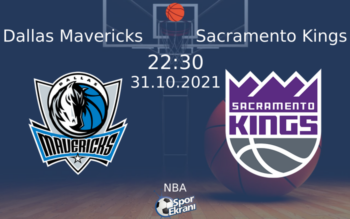 31 Ekim 2021 Dallas Mavericks vs Sacramento Kings maçı Hangi Kanalda Saat Kaçta Yayınlanacak? 31 Ekim 2021 Dallas Mavericks vs Sacramento Kings maçı Hangi Kanalda Saat Kaçta Yayınlanacak?