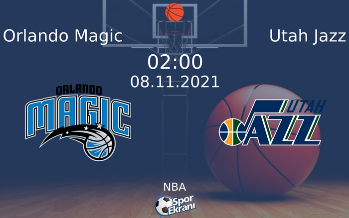 08 Kasım 2021 Orlando Magic vs Utah Jazz maçı Hangi Kanalda Saat Kaçta Yayınlanacak? 08 Kasım 2021 Orlando Magic vs Utah Jazz maçı Hangi Kanalda Saat Kaçta Yayınlanacak?