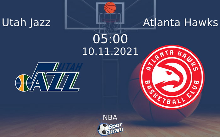 10 Kasım 2021 Utah Jazz vs Atlanta Hawks maçı Hangi Kanalda Saat Kaçta Yayınlanacak? 10 Kasım 2021 Utah Jazz vs Atlanta Hawks maçı Hangi Kanalda Saat Kaçta Yayınlanacak?