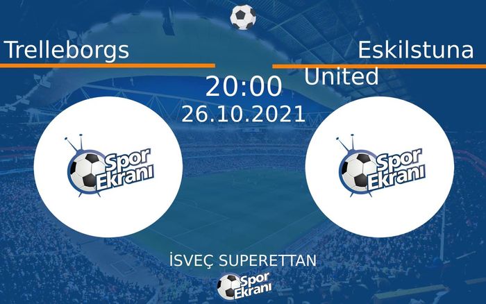 26 Ekim 2021 Trelleborgs vs Eskilstuna United maçı Hangi Kanalda Saat Kaçta Yayınlanacak? 26 Ekim 2021 Trelleborgs vs Eskilstuna United maçı Hangi Kanalda Saat Kaçta Yayınlanacak?