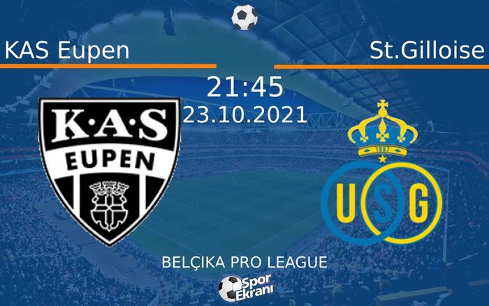 23 Ekim 2021 KAS Eupen vs St.Gilloise maçı Hangi Kanalda Saat Kaçta Yayınlanacak? 23 Ekim 2021 KAS Eupen vs St.Gilloise maçı Hangi Kanalda Saat Kaçta Yayınlanacak?