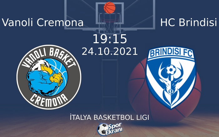 24 Ekim 2021 Vanoli Cremona vs HC Brindisi maçı Hangi Kanalda Saat Kaçta Yayınlanacak? 24 Ekim 2021 Vanoli Cremona vs HC Brindisi maçı Hangi Kanalda Saat Kaçta Yayınlanacak?