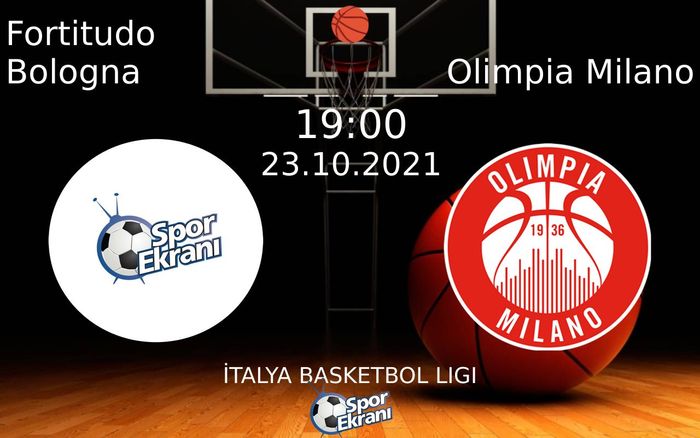23 Ekim 2021 Fortitudo Bologna vs Olimpia Milano maçı Hangi Kanalda Saat Kaçta Yayınlanacak? 23 Ekim 2021 Fortitudo Bologna vs Olimpia Milano maçı Hangi Kanalda Saat Kaçta Yayınlanacak?