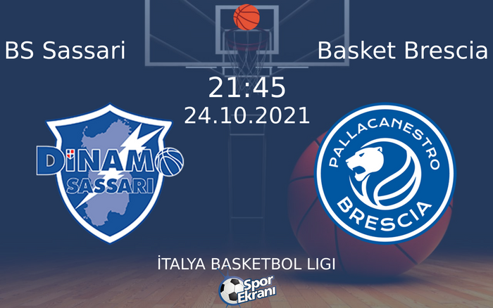 24 Ekim 2021 BS Sassari vs Basket Brescia maçı Hangi Kanalda Saat Kaçta Yayınlanacak? 24 Ekim 2021 BS Sassari vs Basket Brescia maçı Hangi Kanalda Saat Kaçta Yayınlanacak?