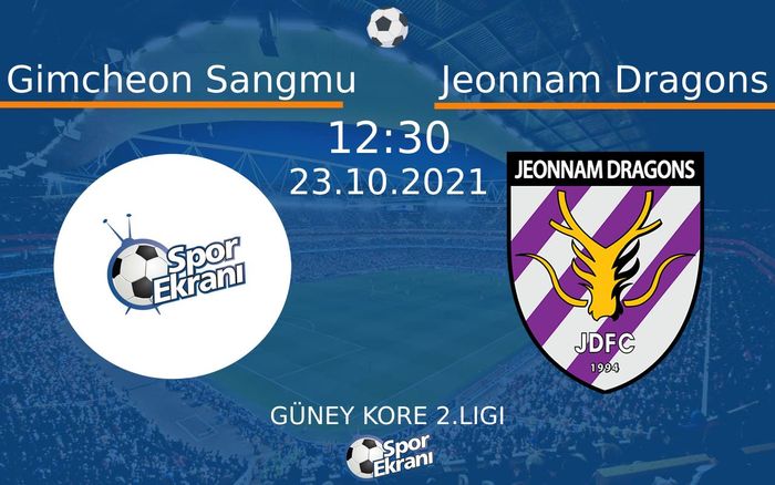 23 Ekim 2021 Gimcheon Sangmu vs Jeonnam Dragons maçı Hangi Kanalda Saat Kaçta Yayınlanacak? 23 Ekim 2021 Gimcheon Sangmu vs Jeonnam Dragons maçı Hangi Kanalda Saat Kaçta Yayınlanacak?