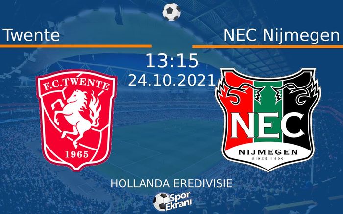 24 Ekim 2021 Twente vs NEC Nijmegen maçı Hangi Kanalda Saat Kaçta Yayınlanacak? 24 Ekim 2021 Twente vs NEC Nijmegen maçı Hangi Kanalda Saat Kaçta Yayınlanacak?