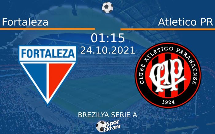 24 Ekim 2021 Fortaleza vs Atletico PR maçı Hangi Kanalda Saat Kaçta Yayınlanacak? 24 Ekim 2021 Fortaleza vs Atletico PR maçı Hangi Kanalda Saat Kaçta Yayınlanacak?