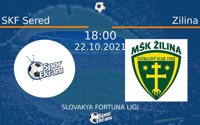 22 Ekim 2021 SKF Sered vs Zilina maçı Hangi Kanalda Saat Kaçta Yayınlanacak? 22 Ekim 2021 SKF Sered vs Zilina maçı Hangi Kanalda Saat Kaçta Yayınlanacak?
