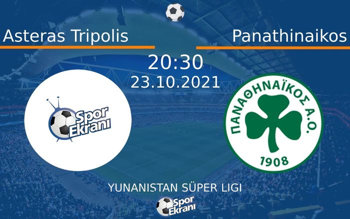 23 Ekim 2021 Asteras Tripolis vs Panathinaikos maçı Hangi Kanalda Saat Kaçta Yayınlanacak? 23 Ekim 2021 Asteras Tripolis vs Panathinaikos maçı Hangi Kanalda Saat Kaçta Yayınlanacak?