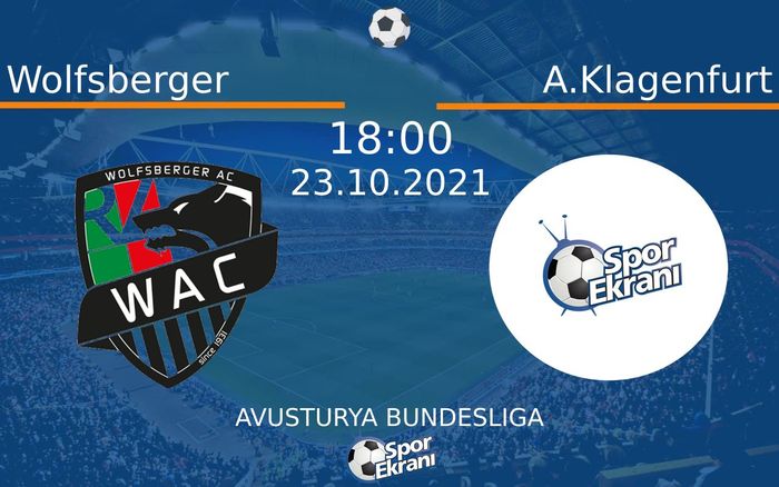 23 Ekim 2021 Wolfsberger vs A.Klagenfurt maçı Hangi Kanalda Saat Kaçta Yayınlanacak? 23 Ekim 2021 Wolfsberger vs A.Klagenfurt maçı Hangi Kanalda Saat Kaçta Yayınlanacak?