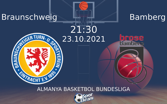 23 Ekim 2021 Braunschweig vs Bamberg maçı Hangi Kanalda Saat Kaçta Yayınlanacak? 23 Ekim 2021 Braunschweig vs Bamberg maçı Hangi Kanalda Saat Kaçta Yayınlanacak?
