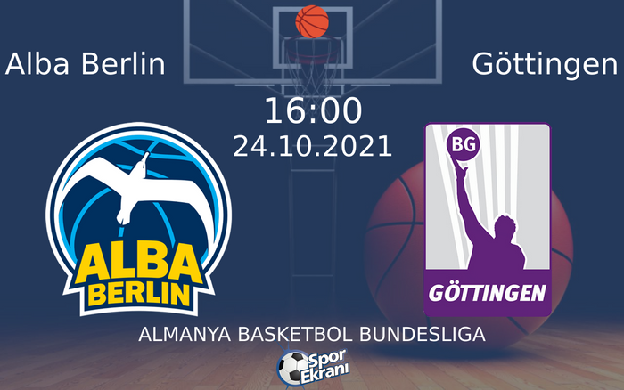 24 Ekim 2021 Alba Berlin vs Göttingen maçı Hangi Kanalda Saat Kaçta Yayınlanacak? 24 Ekim 2021 Alba Berlin vs Göttingen maçı Hangi Kanalda Saat Kaçta Yayınlanacak?