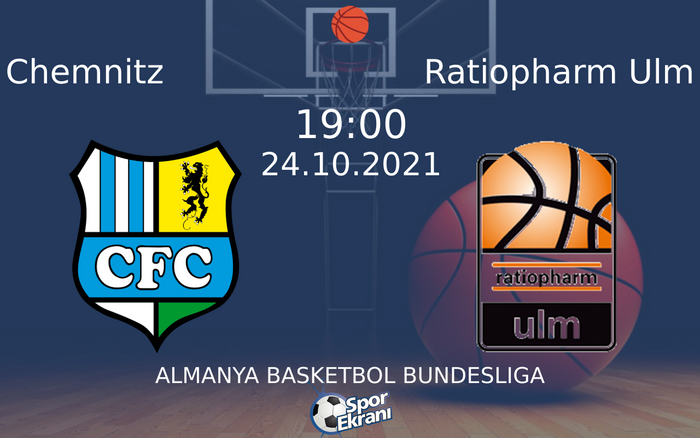 24 Ekim 2021 Chemnitz vs Ratiopharm Ulm maçı Hangi Kanalda Saat Kaçta Yayınlanacak? 24 Ekim 2021 Chemnitz vs Ratiopharm Ulm maçı Hangi Kanalda Saat Kaçta Yayınlanacak?