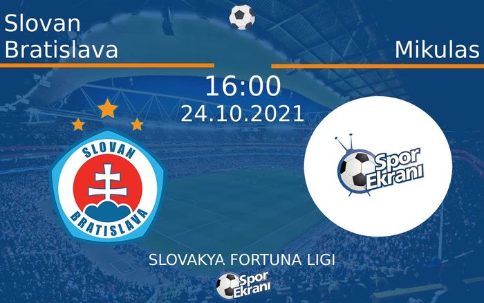 24 Ekim 2021 Slovan Bratislava vs Mikulas maçı Hangi Kanalda Saat Kaçta Yayınlanacak? 24 Ekim 2021 Slovan Bratislava vs Mikulas maçı Hangi Kanalda Saat Kaçta Yayınlanacak?