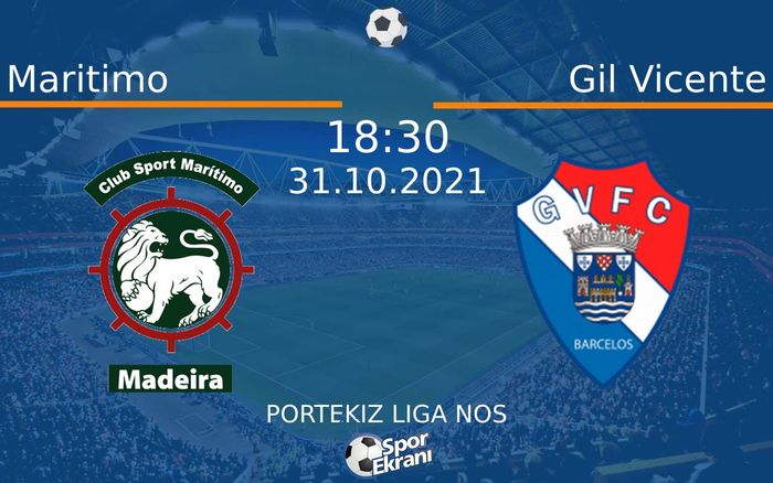 31 Ekim 2021 Maritimo vs Gil Vicente maçı Hangi Kanalda Saat Kaçta Yayınlanacak? 31 Ekim 2021 Maritimo vs Gil Vicente maçı Hangi Kanalda Saat Kaçta Yayınlanacak?