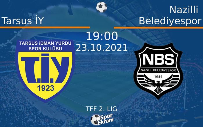 23 Ekim 2021 Tarsus İY vs Nazilli Belediyespor maçı Hangi Kanalda Saat Kaçta Yayınlanacak? 23 Ekim 2021 Tarsus İY vs Nazilli Belediyespor maçı Hangi Kanalda Saat Kaçta Yayınlanacak?