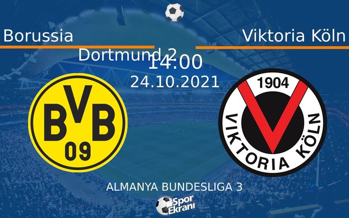 24 Ekim 2021 Borussia Dortmund 2 vs Viktoria Köln maçı Hangi Kanalda Saat Kaçta Yayınlanacak? 24 Ekim 2021 Borussia Dortmund 2 vs Viktoria Köln maçı Hangi Kanalda Saat Kaçta Yayınlanacak?