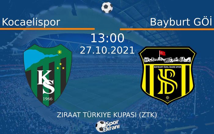 27 Ekim 2021 Kocaelispor vs Bayburt GÖİ maçı Hangi Kanalda Saat Kaçta Yayınlanacak? 27 Ekim 2021 Kocaelispor vs Bayburt GÖİ maçı Hangi Kanalda Saat Kaçta Yayınlanacak?