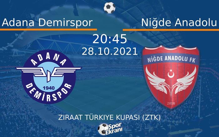 28 Ekim 2021 Adana Demirspor vs Niğde Anadolu maçı Hangi Kanalda Saat Kaçta Yayınlanacak? 28 Ekim 2021 Adana Demirspor vs Niğde Anadolu maçı Hangi Kanalda Saat Kaçta Yayınlanacak?
