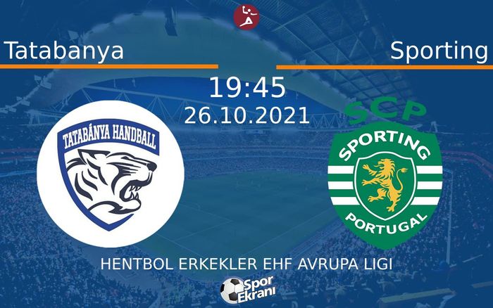 26 Ekim 2021 Tatabanya vs Sporting maçı Hangi Kanalda Saat Kaçta Yayınlanacak? 26 Ekim 2021 Tatabanya vs Sporting maçı Hangi Kanalda Saat Kaçta Yayınlanacak?