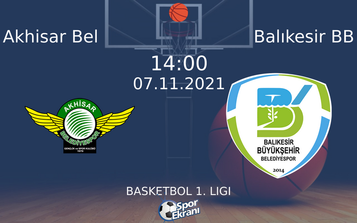 07 Kasım 2021 Akhisar Bel vs Balıkesir BB maçı Hangi Kanalda Saat Kaçta Yayınlanacak? 07 Kasım 2021 Akhisar Bel vs Balıkesir BB maçı Hangi Kanalda Saat Kaçta Yayınlanacak?
